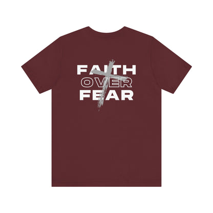 Faith Over Fear | Unisex | S - 3XL