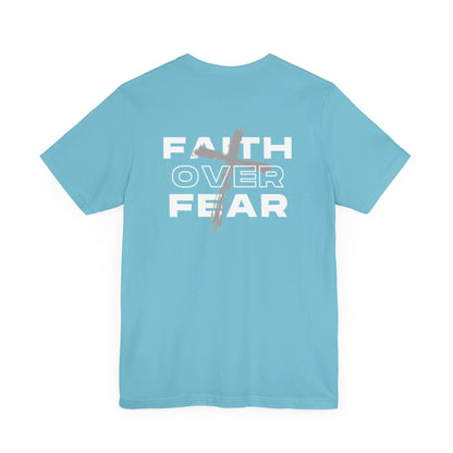 Faith Over Fear | Unisex | S - 3XL