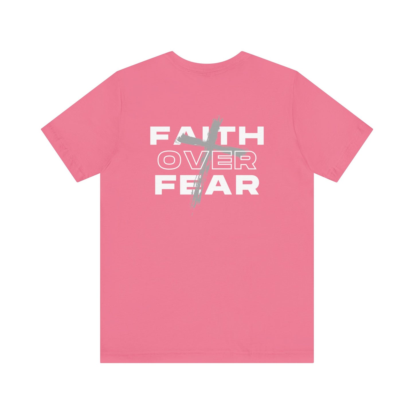 Faith Over Fear | Unisex | S - 3XL