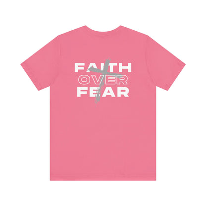 Faith Over Fear | Unisex | S - 3XL