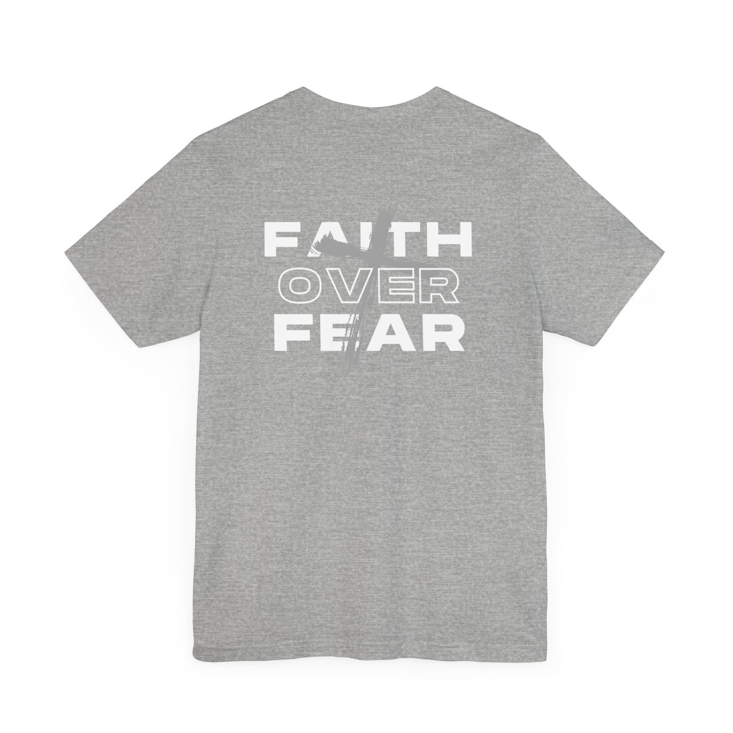 Faith Over Fear | Unisex | S - 3XL