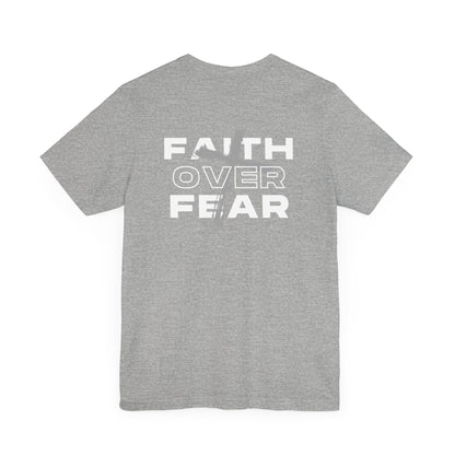 Faith Over Fear | Unisex | S - 3XL