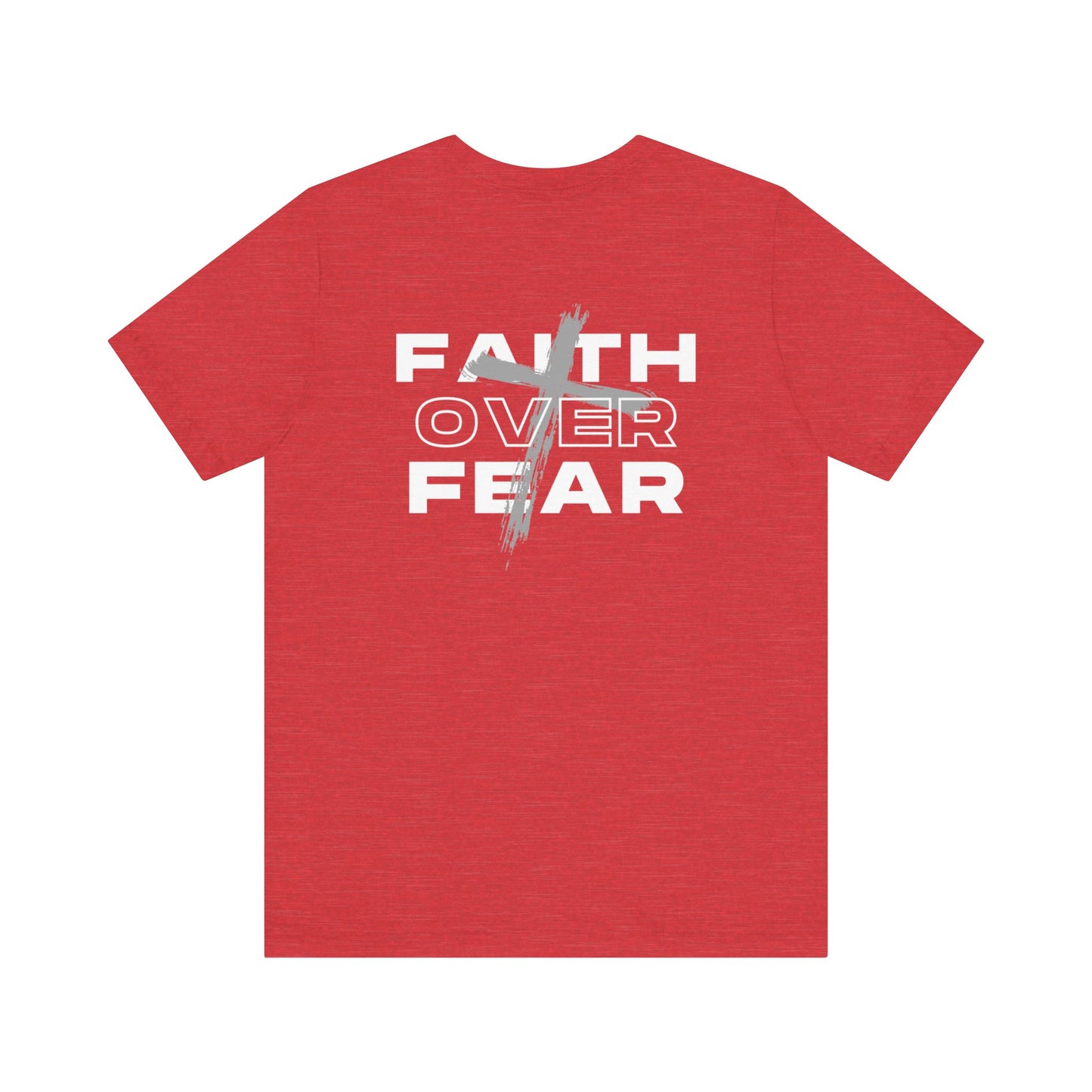 Faith Over Fear | Unisex | S - 3XL