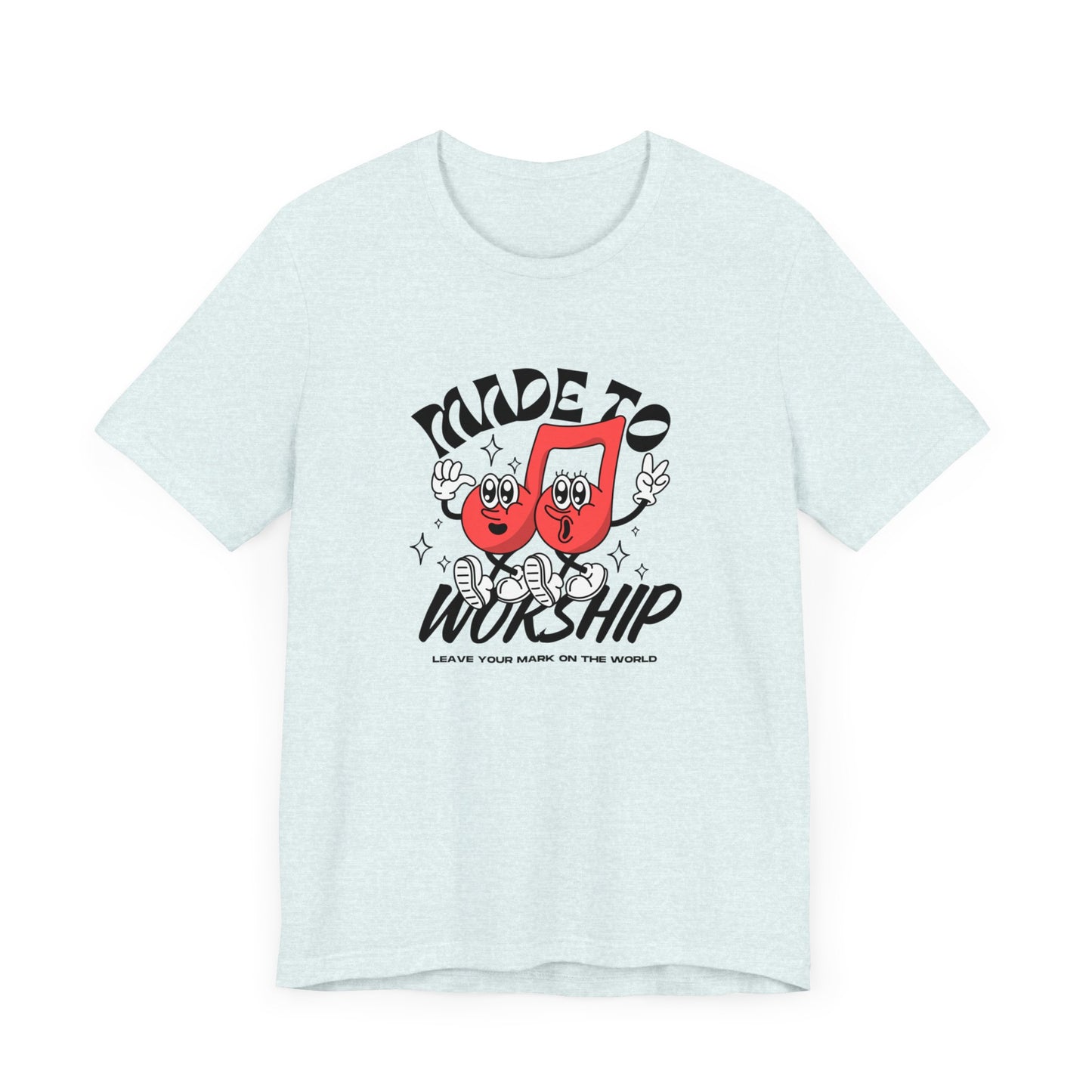 Made To Worship | Unisex | S - 3XL