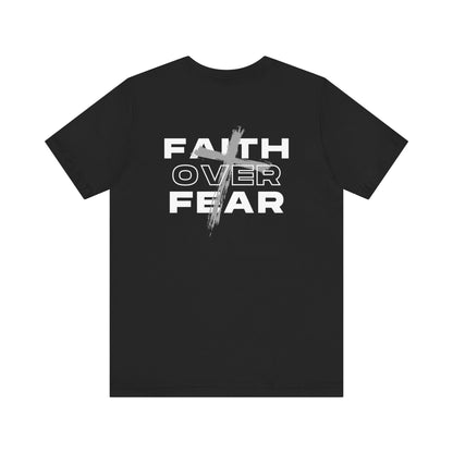 Faith Over Fear | Unisex | S - 3XL