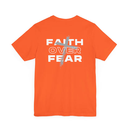 Faith Over Fear | Unisex | S - 3XL