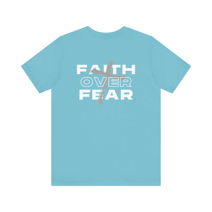 Faith Over Fear | Unisex | S - 3XL